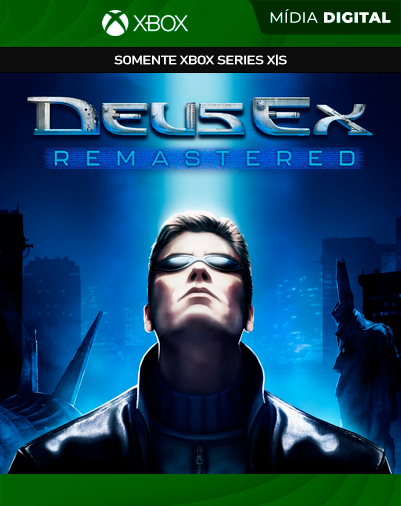 Deus Ex Remastered – Xbox Series XS – Mídia Digital